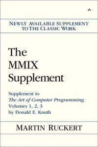 bokomslag The MMIX Supplement: Supplement to the Art of Computer Programming Volumes 1, 2, 3 by Donald E. Knuth