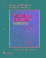 Student Workbook and Resource Guide for Olds' Maternal-Newborn Nursing & Women's Health Across the Lifespan