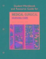 bokomslag Student Workbook and Resource Guide for Medical-Surgical Nursing Care