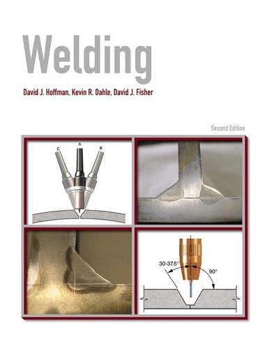 David Hoffman, Kevin Dahle, David Fisher - Welding, Inbunden