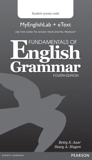 Fundamentals of English Grammar MyLab English and eText Access Code Card 1