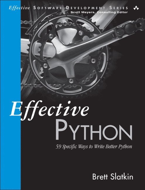 Brett Slatkin - Effective Python, Häftad