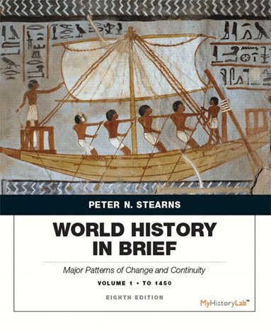 Peter Stearns, Michael Adas, Stuart Schwartz, Marc Gilbert - World History in Brief, Häftad