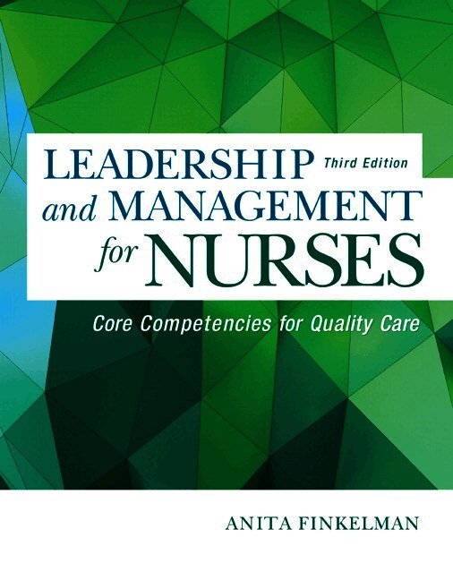 Leadership and Management for Nurses