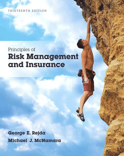 George Rejda, Michael McNamara - Principles of Risk Management and Insurance, Inbunden