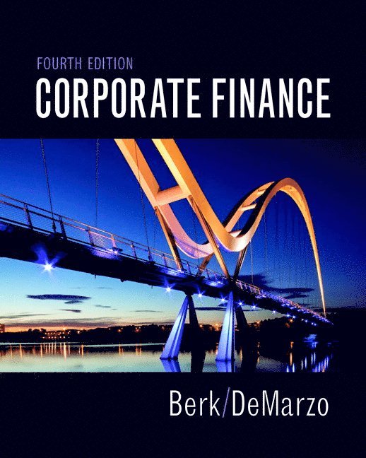 Jonathan Berk, Peter DeMarzo - Corporate Finance, Inbunden