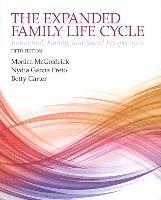 bokomslag The Expanding Family Life Cycle: Individual, Family, and Social Perspectives, Enhanced Pearson Etext with Loose-Leaf Version -- Access Card Package