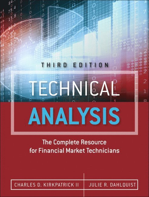 Charles Kirkpatrick II, Julie Dahlquist, Charles Kirkpatrick - Technical Analysis, Inbunden