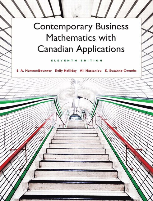 S. Hummelbrunner, Kelly Halliday, Ali Hassanlou, K. Suzanne Coombs - Contemporary Business Mathematics with Canadian Applications, Inbunden