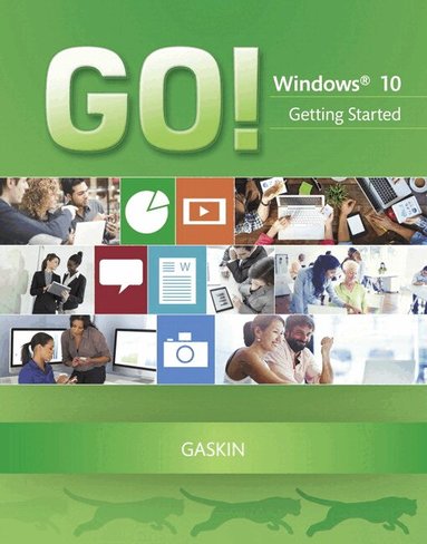 Shelley Gaskin, Heddy Pritchard - GO! with Windows 10 Getting Started, Häftad