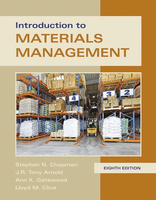 Steve Chapman, Tony Arnold, Ann Gatewood, Lloyd Clive - Introduction to Materials Management, Inbunden