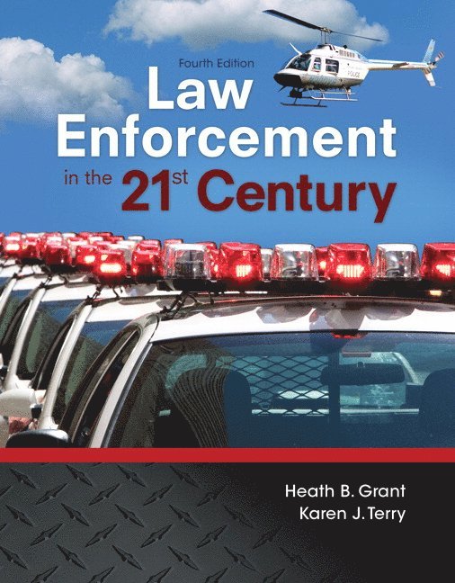 Law Enforcement in the 21st Century 1