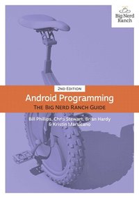 bokomslag Android Programming: The Big Nerd Ranch Guide