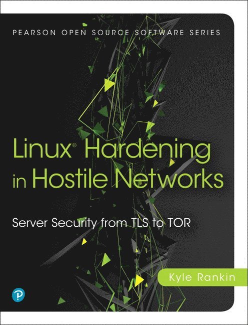 Linux Hardening in Hostile Networks