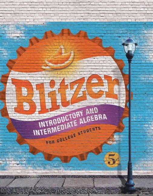 Robert Blitzer - Introductory and Intermediate Algebra for College Students, Inbunden