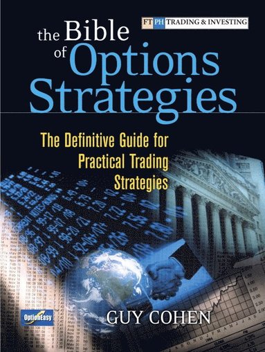 bokomslag Bible of Options Strategies, The