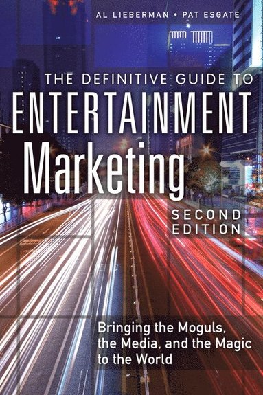 bokomslag Definitive Guide to Entertainment Marketing, The