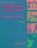 Shirley Badasch, Doreen Chesebro - Student Activity Guide for Health Science Fundamentals, Häftad