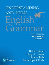 bokomslag Azar-Hagen Grammar - (AE) - 5th Edition - Workbook A - Understanding and Using English Grammar