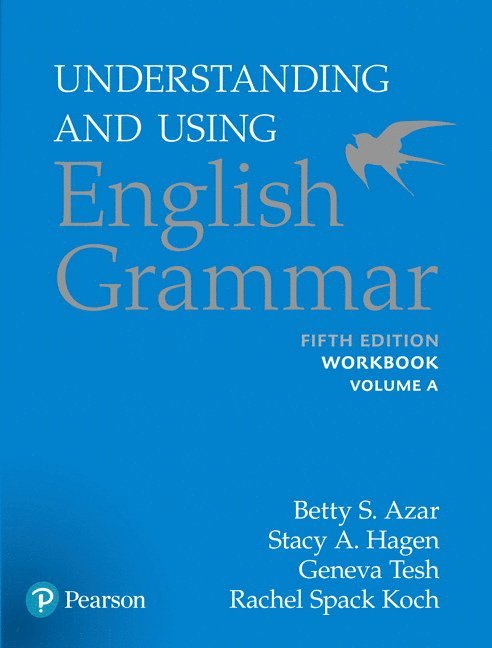 Azar-Hagen Grammar - (AE) - 5th Edition - Workbook A - Understanding and Using English Grammar 1