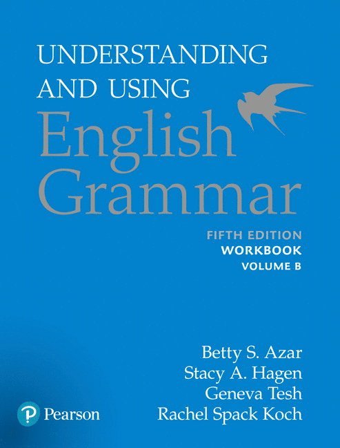 Azar-Hagen Grammar - (AE) - 5th Edition - Workbook B - Understanding and Using English Grammar 1