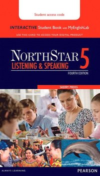 bokomslag NorthStar Listening and Speaking 5 Interactive Student Book with MyLab English (Access Code Card)