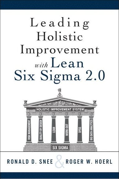 bokomslag Leading Holistic Improvement with Lean Six SIGMA 2.0