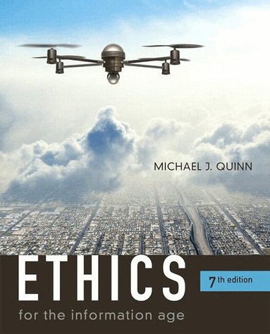 Michael Quinn - Ethics for the Information Age, Häftad