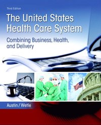 bokomslag United States Health Care System, The