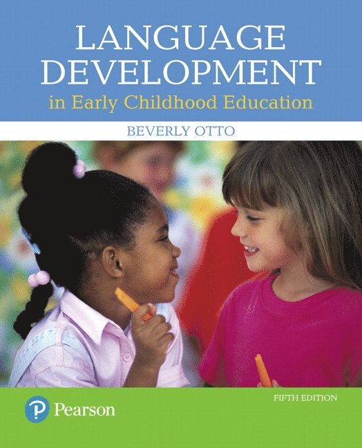 Language Development in Early Childhood Education, with Enhanced Pearson eText -- Access Card Package 1