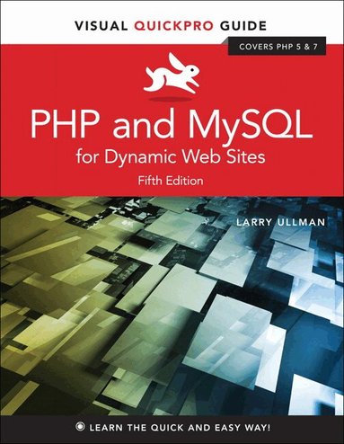 Larry Ullman - PHP and MySQL for Dynamic Web Sites, Häftad