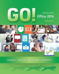 bokomslag GO! with Office 2016, Volume 1
