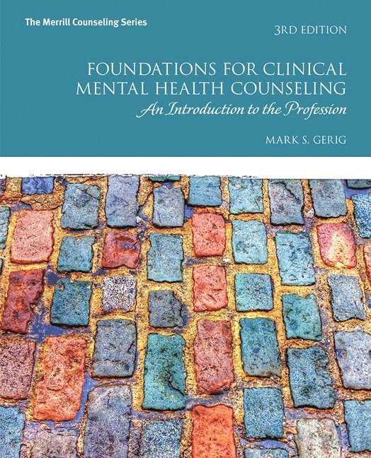 Foundations for Clinical Mental Health Counseling 1