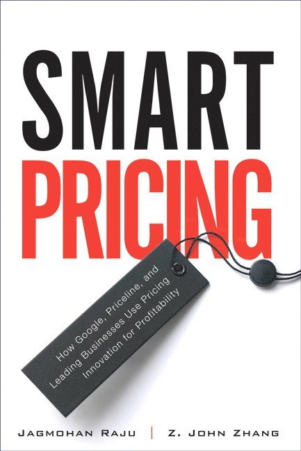 Jagmohan Raju, Z. Zhang - Smart Pricing, Häftad