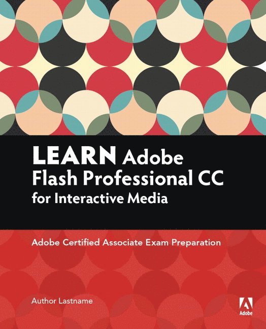 Learn Adobe Animate CC for Interactive Media 1