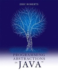 bokomslag Programming Abstractions in Java