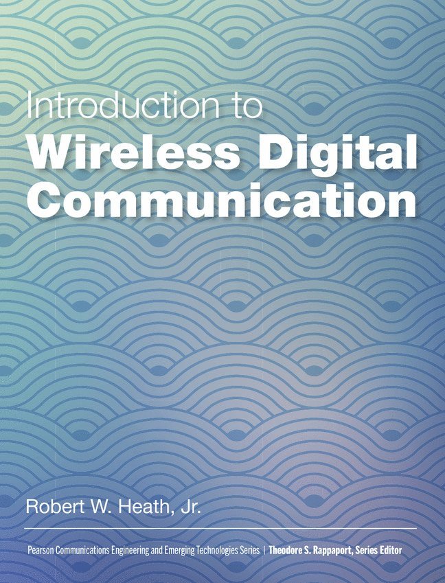 Introduction to Wireless Digital Communication 1
