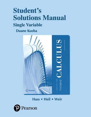 Student Solutions Manual for Thomas' Calculus, Single Variable 1