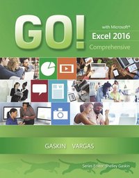bokomslag GO! with Microsoft Excel 2016 Comprehensive