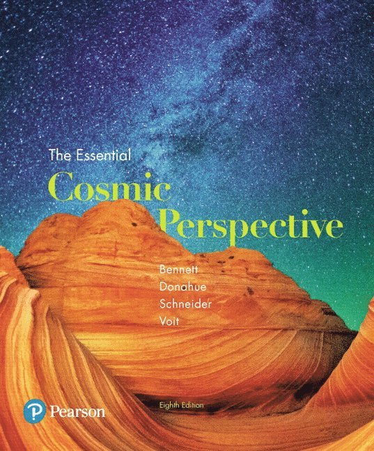 Jeffrey Bennett, Megan Donahue, Nicholas Schneider, Mark Voit - Essential Cosmic Perspective, The, Häftad