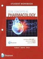 Student Workbook and Resource Guide for Core Concepts in Pharmacology 1