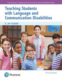 bokomslag Teaching Students with Language and Communication Disabilities, with Enhanced Pearson eText -- Access Card Package