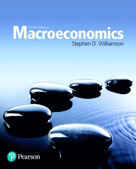 Stephen Williamson - Macroeconomics, Inbunden