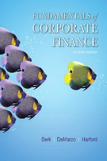 Jonathan Berk, Peter DeMarzo, Jarrad Harford - Fundamentals of Corporate Finance, Inbunden