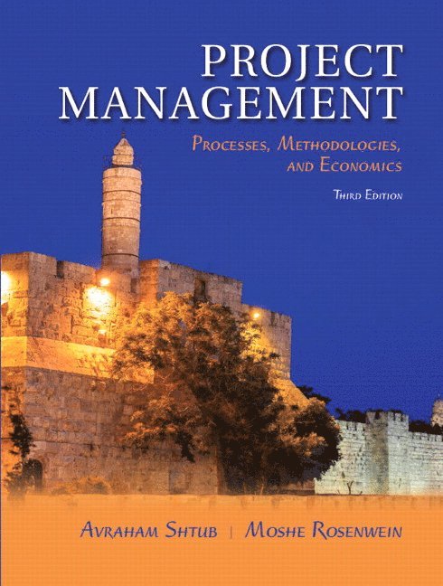 Avraham Shtub, Moshe Rosenwein - Project Management, Häftad