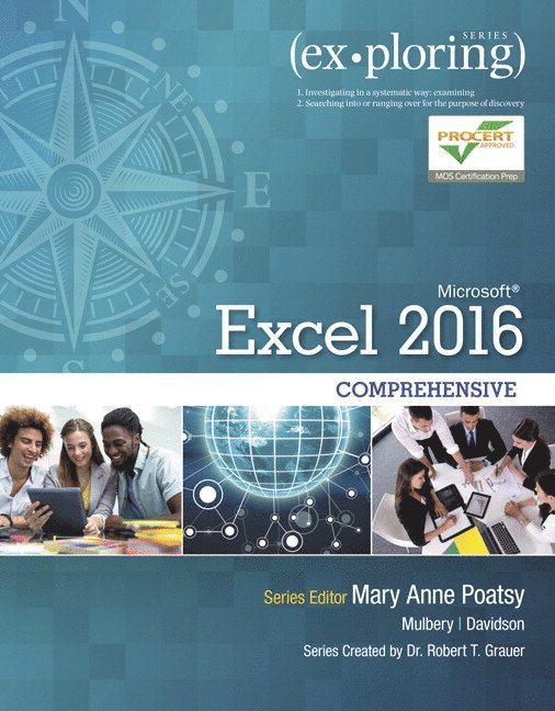 Exploring Microsoft Office Excel 2016 Comprehensive 1