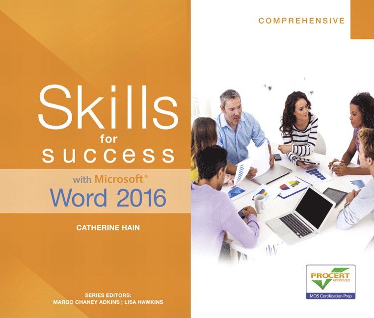 Catherine Hain, Margo Adkins, Lisa Hawkins - Skills for Success with Microsoft Word 2016 Comprehensive, Häftad