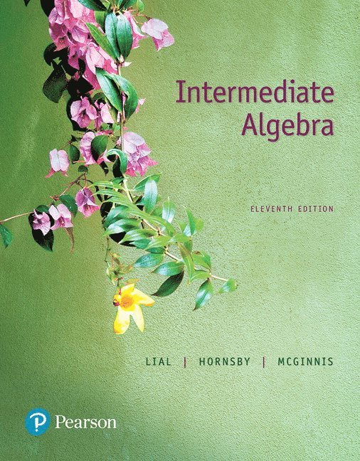 Margaret L. Lial, John Hornsby, Terry McGinnis - Intermediate Algebra, Häftad