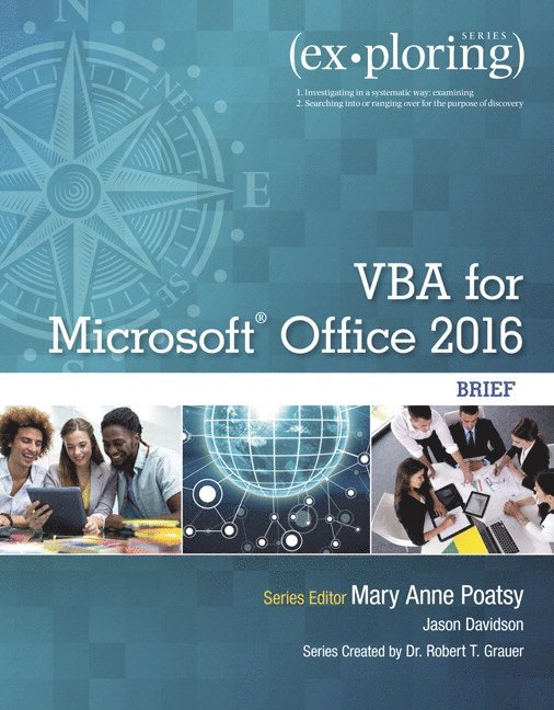 Exploring VBA for Microsoft Office 2016 Brief