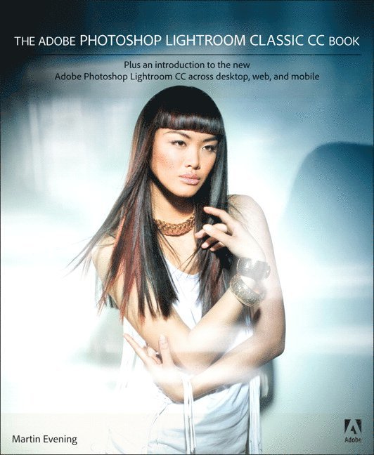 The Adobe Photoshop Lightroom Classic CC Book 1